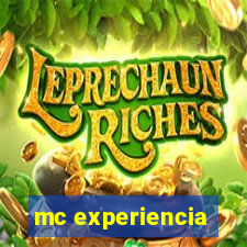 mc experiencia